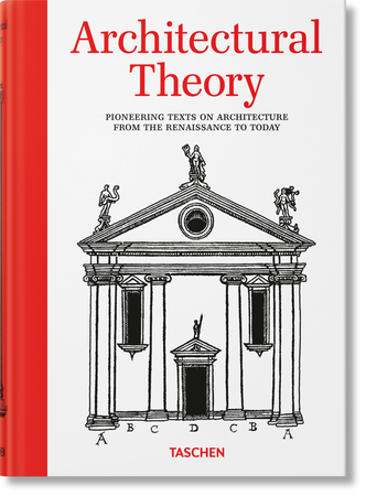 Architectural Theory. Pioneering Texts on Architecture from the Renaissance to Today wer. angielska