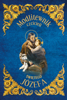 Modlitewnik czcicieli Św. Józefa