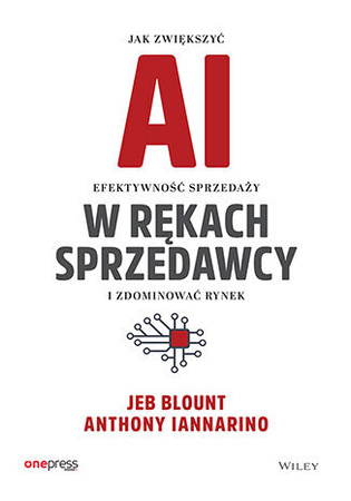 AI w rękach sprzedawcy. Jak zwiększyć efektywność sprzedaży i zdominować rynek