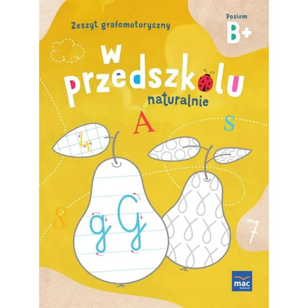 PAKIET W przedszkolu naturalnie. Poziom B+ Sześciolatek