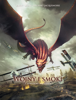 Dywizjon Lafayette'a. Wojny i smoki. Tom 2