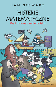 Histerie matematyczne. Gry i zabawy z matematyką
