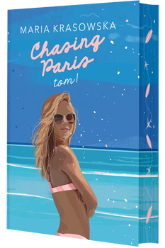 Chasing Paris. Paris. Tom 1 (ilustrowane brzegi)