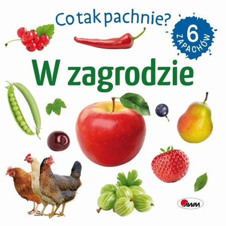 W zagrodzie. Co tak pachnie?