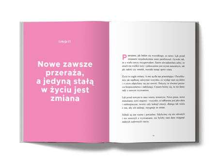 Jak dać sobie to, co najlepsze. 40 lekcji Pani Motywacji, które inspirują do zmian