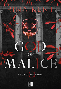 God of Malice. Legacy of Gods. Tom 1