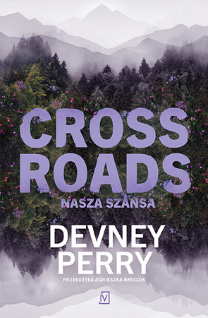 Crossroads. Nasza szansa