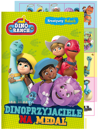 Dinoprzyjaciele na medal. Kreatywny Maluch. Dino Ranch