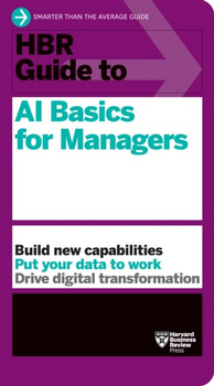 HBR Guide to AI Basics for Managers wer. angielska