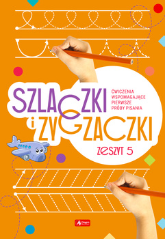 Szlaczki i zygzaczki. Zeszyt 5
