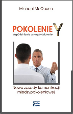 Pokolenie y współistnienie czy współdziałanie