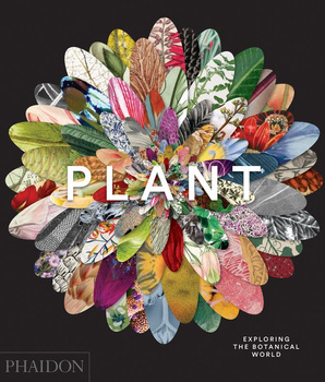 Plant. Exploring the Botanical World wer. angielska