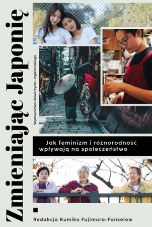 Zmieniając Japonię. Jak feminizm i różnorodność wpływają na społeczeństwo