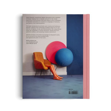 Glitches & Glory. The Digitally Rewired Art of David Szauder