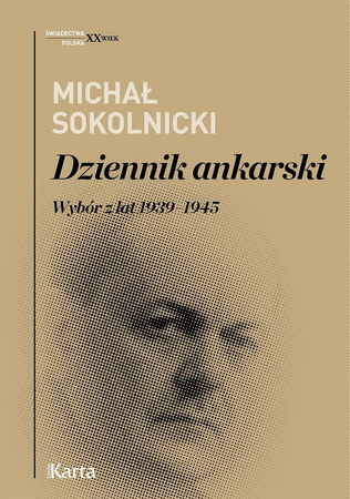 Dziennik ankarski. Wybór z lat 1939–1945