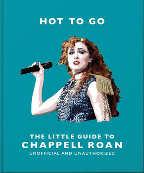 Hot To Go: The Little Guide to Chappell Roan wer. angielska