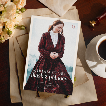 Blask z północy. Saga Północna Tom 4