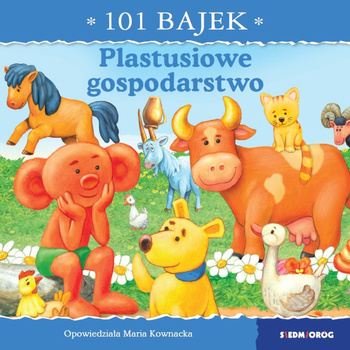Plastusiowe gospodarstwo. 101 bajek