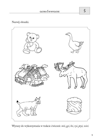 Obrazkowe ćwiczenia logopedyczne dla przedszkolaków Ćwiczenia wspomagające terapię logopedyczną głosek Ś, Ź, Ć, DŹ Obrazkowe ćwiczenia logopedyczne