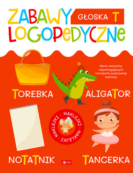 Głoska T. Zabawy logopedyczne
