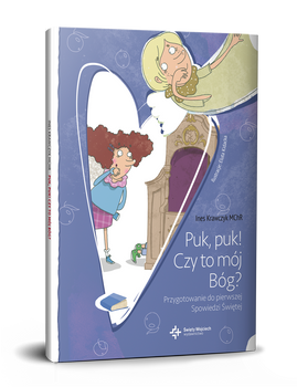 Puk puk czy to mój Bóg przygotowanie do pierwszej spowiedzi świętej