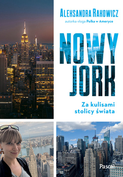 Nowy Jork. Za kulisami stolicy świata