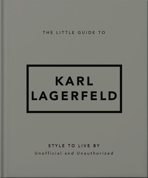 The Little Guide to Karl Lagerfeld wer. angielska