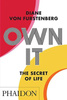 Own It. The Secret of Life