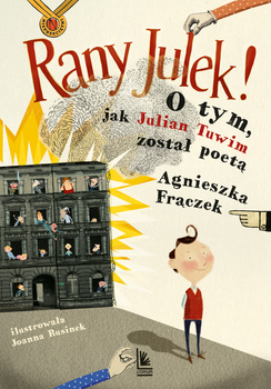 RANY JULEK! O tym, jak Julian Tuwim został poetą wyd. 2025