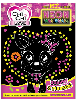 Zabawy z pieskami. Neon. Moc koloru. Chi Chi Love