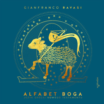 Alfabet Boga. Język grecki Nowego Testamentu