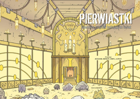 Pierwiastki. Tajemnice cząstek budujących świat. Naukomiks