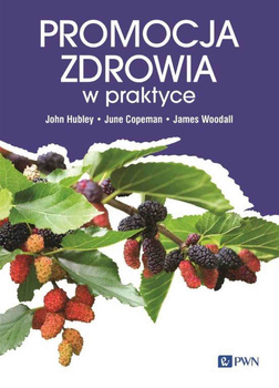Promocja zdrowia w praktyce