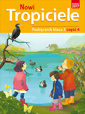 Nowi tropiciele podręcznik klasa 3 część 4 edukacja wczesnoszkolna  1687b0