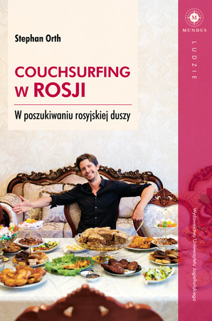 Couchsurfing w rosji w poszukiwaniu rosyjskiej duszy