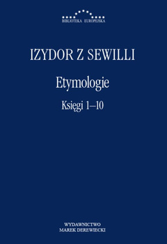 Etymologie. Księgi 1-10