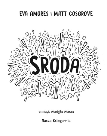Środa. Najgorszy tydzień życia. Tom 3 wyd. 2025