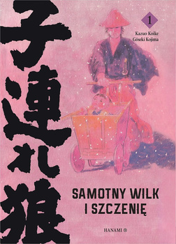 Samotny Wilk i Szczenię. Tom 1