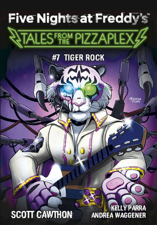 Tiger Rock. Tales from the Pizzaplex. Five Nights at Freddy's. Tom 7