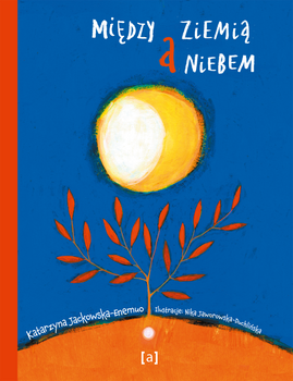 Między ziemią a niebem