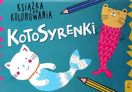 Kotosyrenki. Książka do kolorowania