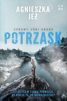 Potrzask.  Sprawy Soni Kranz. Tom 4