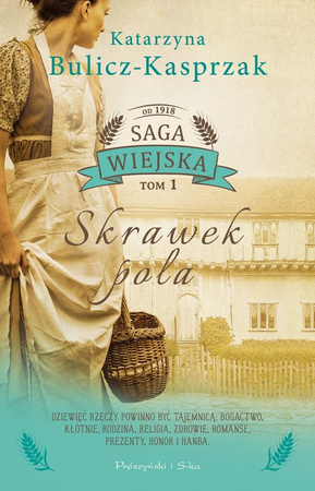 Skrawek pola. Saga wiejska. Tom 1 (Duże Litery)