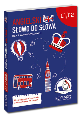 Angielski. Dla zaawansowanych. Słowo do słowa. Poziom C1-C2