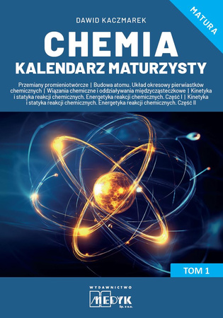 Chemia Kalendarz Maturzysty Tom 1