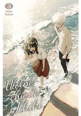 Ulotne chwile Ichiki. Tom 3