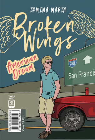 American Dream. Broken Wings. Tom 2
