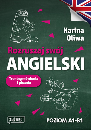 Rozruszaj swój angielski. Trening mówienia i pisania