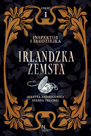 Irlandzka zemsta. Inspektor i złodziejka. Tom 1