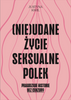 (Nie)udane życie seksualne Polek